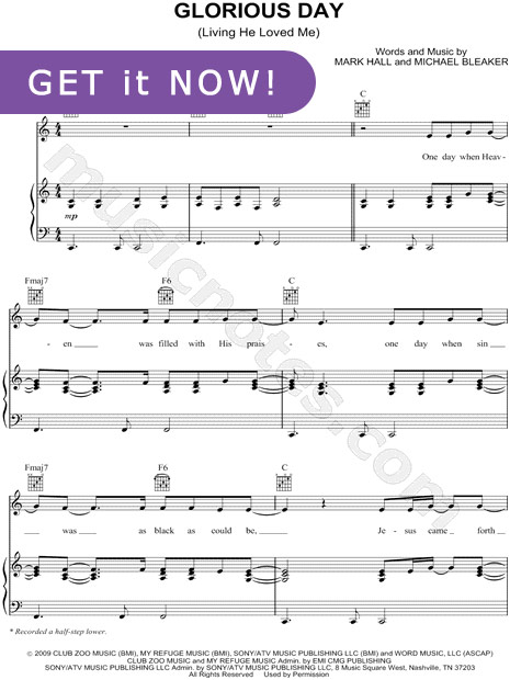 Casting Crowns, Glorious Day Piano Sheet Music, Notation, Score, Tabs